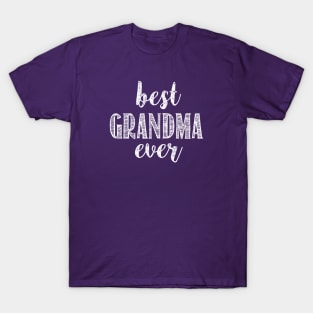 Best Grandma Ever T-Shirt